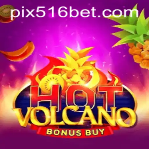 Explorando o Mundo Empolgante de HotVolcanoBonusBuy no 516bet.com