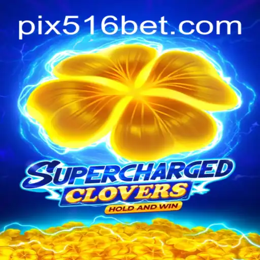 SchargedClovers: Aventura e Estratégia com a Emoção de 516bet.com